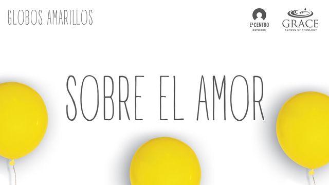 Sobre El Amor