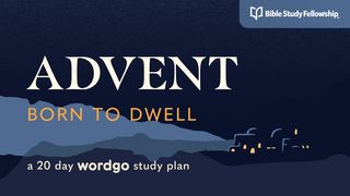 Advent: Born to Dwell With Bible Study Fellowship إنجيل مرقس 14:2 كتاب الحياة