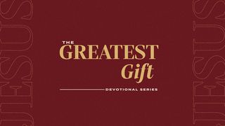 The Greatest Gift Psalms 131:2 New American Standard Bible - NASB 1995
