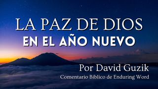 La Paz De Dios en El Año Nuevo Isaías 26:3 Nueva Versión Internacional - Español