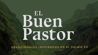 El Buen Pastor, inspirado en el Salmo 23 1 Juan 3:23 Nueva Traducción Viviente
