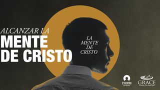 Alcanzar La Mente De Cristo  Filipenses 3:8 Nueva Versión Internacional - Español