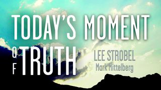 Today's Moment Of Truth 2 Peter 1:16 New Living Translation