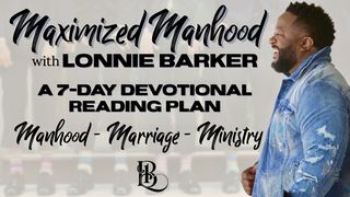 Maximized Manhood 1 Timothy 5:8 American Standard Version