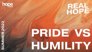 Pride vs Humility  Matthew 20:25 New Living Translation