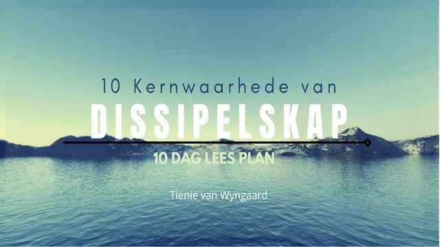 10 Kernwaarhede Van Dissipelskap