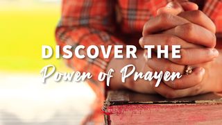 Discover the Power of Prayer 1 Peter 3:19-20 New International Version