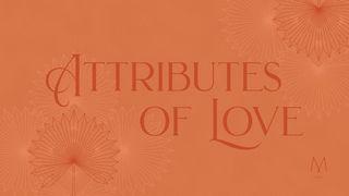 Attributes of Love by MOPS International Proverbs 16:19 New Living Translation