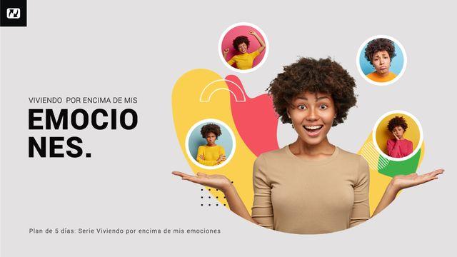 Viviendo Por Encima De Mis Emociones