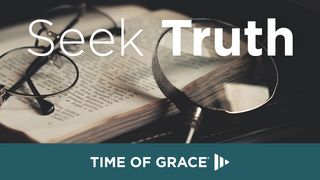Seek Truth Romans 2:15-16 New Living Translation