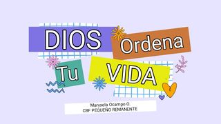 Dios Ordena Tu Vida Colosenses 3:17 Nueva Versión Internacional - Español