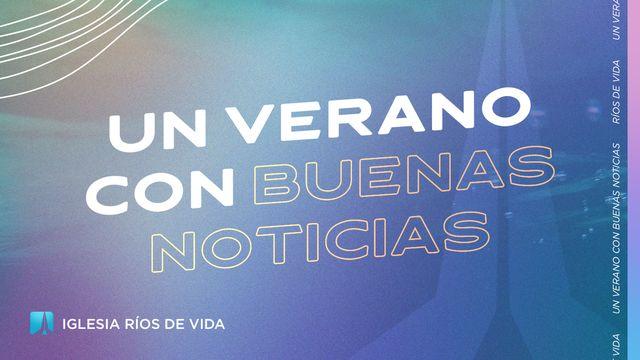 Un verano con buenas noticias