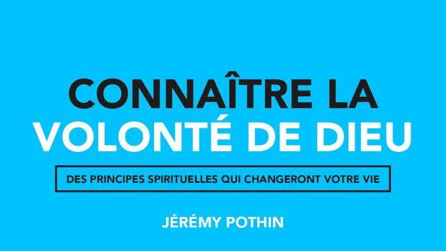 Connaître la volonté de Dieu