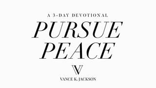 Pursue Peace Hebrews 12:14 American Standard Version