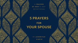 5 Prayers for Your Spouse | a Prayers of Rest 5-Day Devotional by Asheritah Ciuciu Psalms 15:3 New King James Version