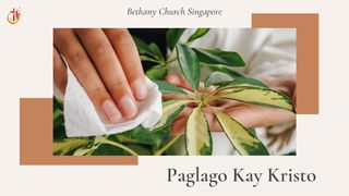 Paglago Kay Kristo Lucas 12:28 Magandang Balita Bible (Revised)