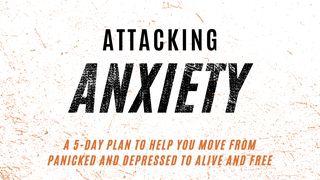 Attacking Anxiety Galatians 1:10-14 New Living Translation