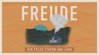 Freude - Wie wir in Schmerz Freude finden können Lukas 1:38 Neue Genfer Übersetzung