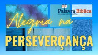 Alegria Na Perseverança Filipenses 3:8 Almeida Revista e Corrigida (Portugal)