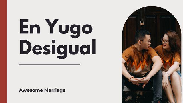 En yugo desigual