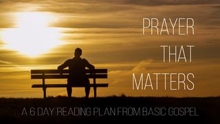 Prayer That Matters Ephesians 1:15-19 The Books of the Bible NT