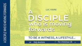 To Be a Witness, a Lifestyle… Mark 16:20 English Standard Version 2016