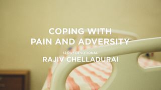 Coping With Pain And Adversity Genesis 21:12 New Living Translation