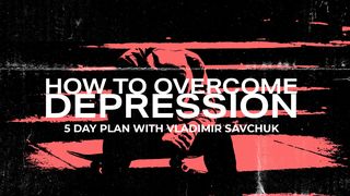 How to Overcome Depression 1 Kings 19:3-14 King James Version