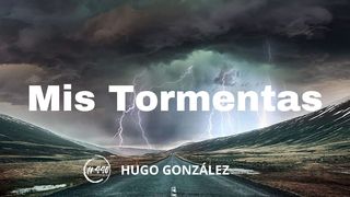 Mis tormentas Hebreos 12:2 Traducción en Lenguaje Actual