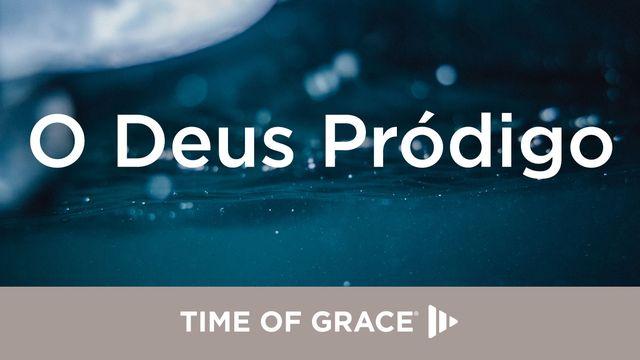 O Deus Pródigo