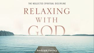 Relaxing With God Hebrews 9:28 Contemporary English Version (Anglicised) 2012
