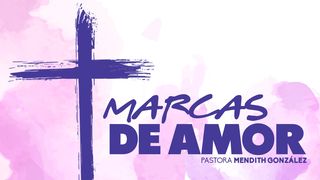 Marcas De Amor San Juan 3:18 Reina Valera Contemporánea
