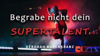 Begrabe nicht dein Supertalent Psalm 32:8 Hoffnung für alle