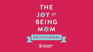 The Joy of Being Mom Devotional  Proverbs 16:25 Amplified Bible, Classic Edition
