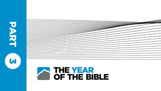 Year of the Bible: Part Three of Twelve  Hebrews 3:15-19 The Message