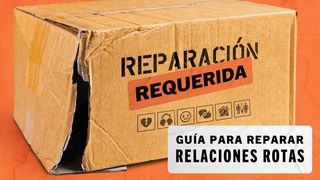 Reparación Requerida: Guía Para Reparar Relaciones Rotas San Mateo 7:3-4 Reina Valera Contemporánea