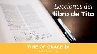 Lecciones del libro de Tito Tito 2:3 Nueva Traducción Viviente