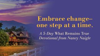 Embrace Change - One Step at a Time Isaiah 30:21 Christian Standard Bible