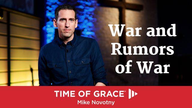 War and Rumors of War
