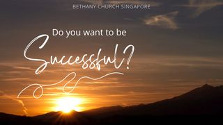 Do You Want to Be Successful? Exodus 13:22 New Living Translation