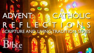 Advent: Catholic Reflections Mato 11:19 A. Rubšio ir Č. Kavaliausko vertimas su Antrojo Kanono knygomis
