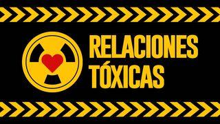 Relaciones Tóxicas Marcos 12:30 Nueva Traducción Viviente