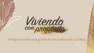 Viviendo Con Propósito Hageo 1:5-6 Nueva Versión Internacional - Español