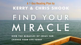 Find Your Miracle John 6:19-20 King James Version