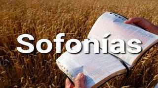 Sofonías en 10 Versículos Sofonías 1:2-3 Biblia Reina Valera 1960