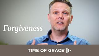 Forgiveness Luke 17:5-10 New International Version