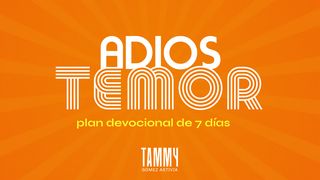 Adios Temor Salmo 118:6 Nueva Versión Internacional - Español