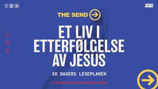 The Send: Et Liv I Etterfølgelse Av Jesus Markus 10:27 Norsk Bibel 88/07