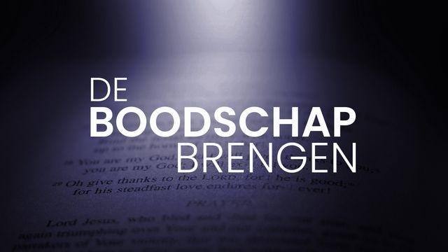 De boodschap brengen