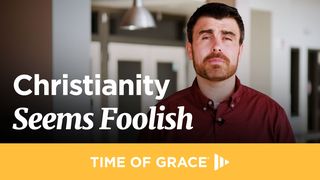 Christianity Seems Foolish ১ করিন্থীয় 1:18 পবিত্র বাইবেল (কেরী ভার্সন)